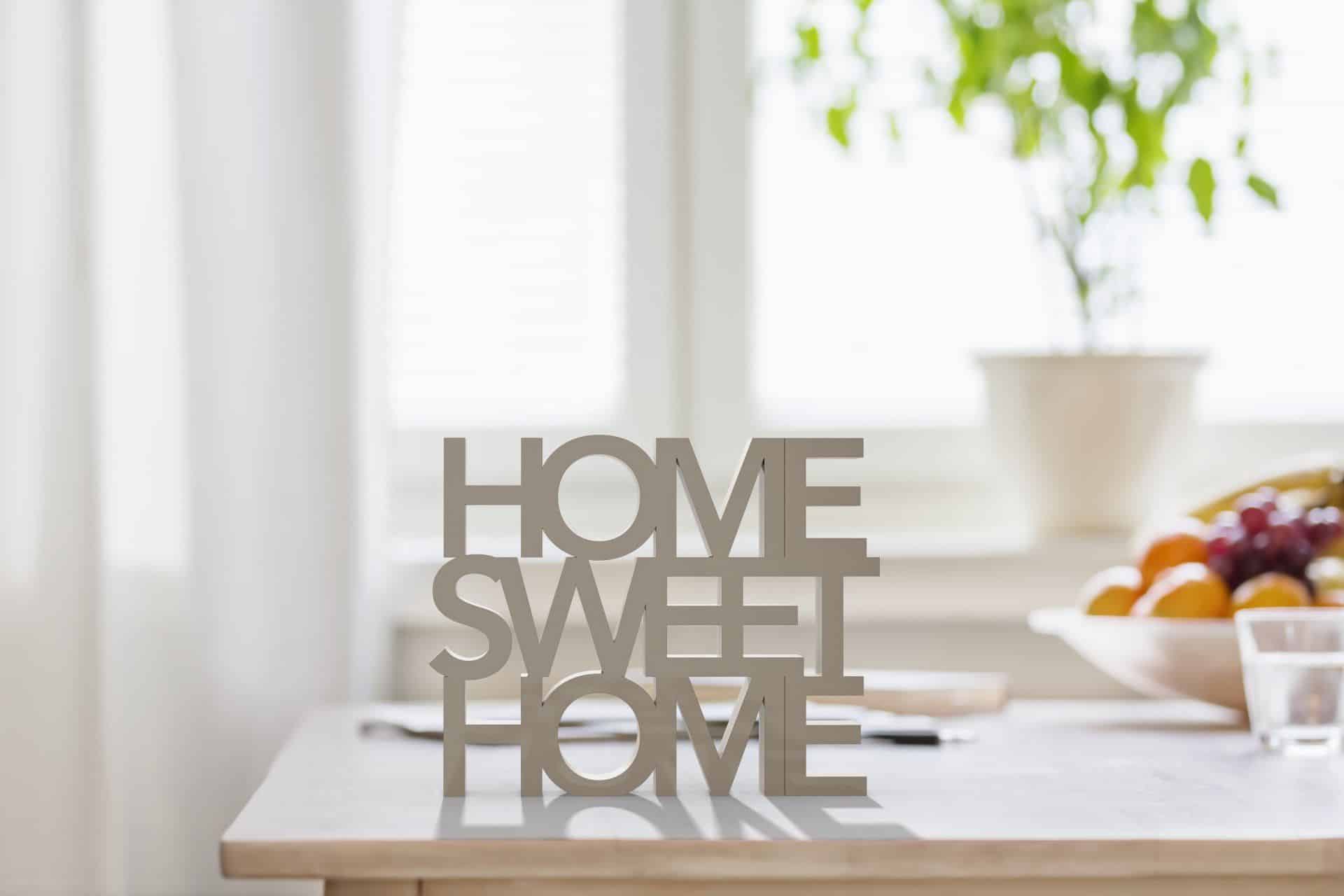 What is The Benefit of Home Cleaning Services? 5 Home Sweet Home Sign
